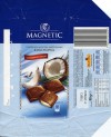 Magnetic, milk chocolate with Coconut filling, 90g, 01.2012, Jutrzenka Colian Sp. z o.o., Opatowek, Poland for Jeronimo Martins Dystrybucja S.A., Kostrzyn