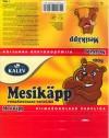 Mesikapp, milk chocolate with wafer, 100g, 09.1999
Kalev, Tallinn, Estonia