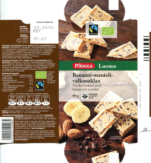 Pirkka luomu, white chocolate with bananas, almonds, chocolate chips, 80g, 03.2012, Ruokakesko Oy, Kesko, Finland, made in Switzerland